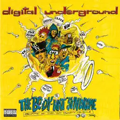 The Body - Hat Syndrome - Digital Underground
