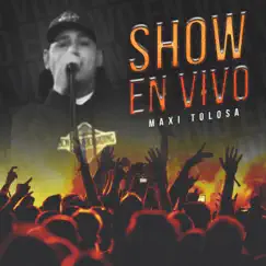 Show En Vivo by Maxi Tolosa album reviews, ratings, credits