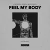 Stream & download Feel My Body - Single