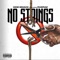 No Strings (feat. Rae Rae) - Moe Smack lyrics