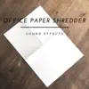 Office Paper Shredder Sound Effects song lyrics