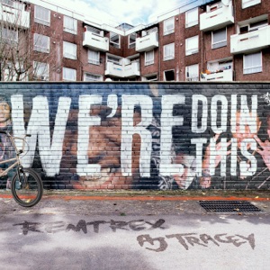 We're Doin This (feat. AJ Tracey) - Single