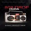 808 Drop (HUDA Mix) - Single album lyrics, reviews, download