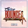 Bounce (feat. Anno Domini Nation) - Single album lyrics, reviews, download