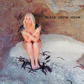 Eliza Neals - Black Crow Moan (feat. Joe Louis Walker)