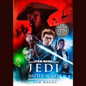 Star Wars Jedi: Battle Scars (Unabridged) - Sam Maggs