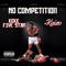 No Competition (feat. Kaizo) - Keke Five Star lyrics