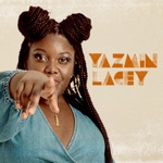Yazmin Lacey - Not Today Mate