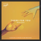 There for You feat. Effie (Crush Club Remix) artwork