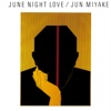 June Night Love