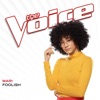 Foolish (The Voice Performance) - Single artwork