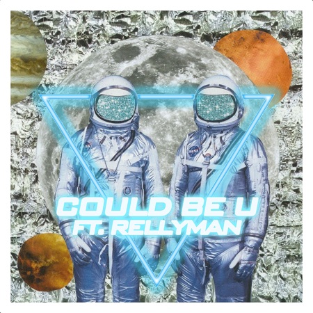 Could Be U (feat. Rellyman)