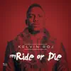 My Ride or Die - Single album lyrics, reviews, download