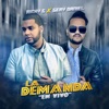 La Demanda (En Vivo) [feat. Gery Daniel] - Single