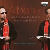 Albéniz: Suite Española, Op. 47 & 97, Suite Ancienne No.3 artwork
