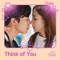 Think of You - HA SUNG WOON lyrics