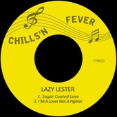 Lazy Lester - I'm a Lover Not a Fighter (Remastered)