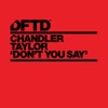 Don't You Say (Extended Mixes) - Single
