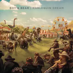 Harlequin Dream - Boy and Bear