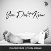 You Don't Know (feat. Koa Jerome) - Single