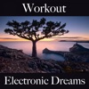 Electronic Dreams - Die besten Sounds zum Workout, 2019
