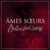 Âmes sœurs (feat. Lukay) - Single album lyrics, reviews, download