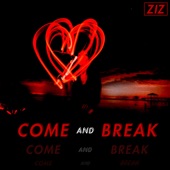 Come and Break artwork