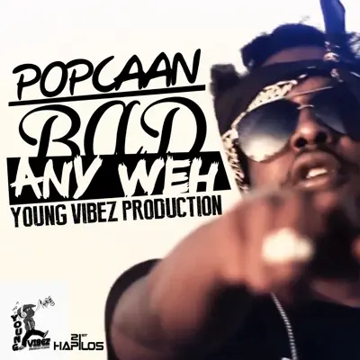 Bad Any Weh - Single - Popcaan