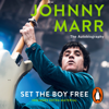 Set the Boy Free - Johnny Marr