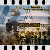 Who Dat (feat. Young Fellaz Brass Band) artwork
