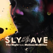 Melissa McMillan,Sly5thAve - The Night