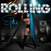 Rolling - Single album lyrics, reviews, download