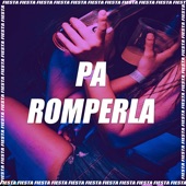 Pa Romperla (Remix) artwork