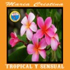 Tropical y Sensual