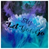 Let You Go - Single