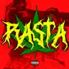 Rasta (feat. K$upreme & Slimesito) - Single album lyrics, reviews, download