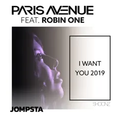 I Want You 2019 (Marcus Knight Remix) [Remixes] - Single - Paris Avenue