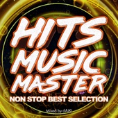 HITS MUSIC MASTER - Non Stop Best Selection - mixed by dAiKi artwork