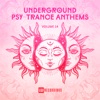 Underground Psy-Trance Anthems, Vol. 14