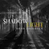 Shadowlight album lyrics, reviews, download