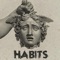 Habits (feat. Teawhyb) - Walt Trab lyrics