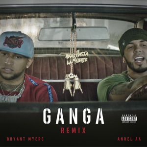 Gan-Ga (feat. Anuel AA) [Remix] - Single
