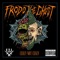 Stretched Out (feat. Damien Quinn & Bake Lo) - Frodo the Ghost lyrics