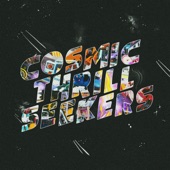 Cosmic Thrill Seekers artwork