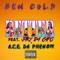 Better (feat. A.C.E. Da Phenom & Jary Da Capo) - Ben Cold lyrics