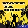 Move Ya Body, Vol. 2