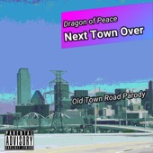 Next Town over (Old Town Road Parody) artwork