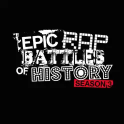 Epic Rap Battles of History ‎– Season 3 - Epic Rap Battles Of History