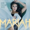 Una Noche Más by Mariah iTunes Track 1