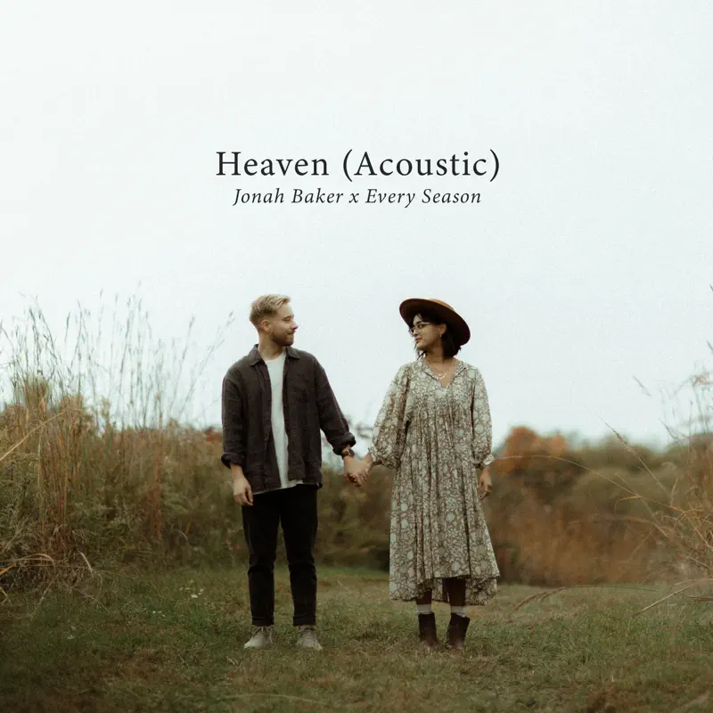 Jonah Baker & Every Season - Heaven (Acoustic) - Single (2023) [iTunes Plus AAC M4A]-新房子